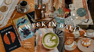 a week in bali 📖☕️ cozy cafes, lots of books and treasures. a wholesome vlog💫