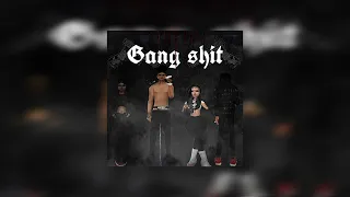 Kirame - Gang Shit