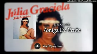 Júlia Graciela - Amiga Do Vento