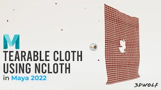 Maya nCloth Tutorial - Tearing A Cloth using nCloth Simulation in Maya 2022