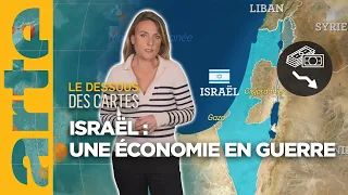Israël : une économie en guerre - Le dessous des cartes - L’essentiel | ARTE