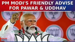 PM Modi's Appeal To Sharad Pawar & Uddhav Thackeray: 'Don't Die By Merging With Congress' | LS Polls