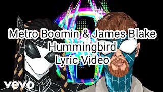 Metro Boomin & James Blake - Hummingbird (Lyric Video)