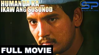 HUMANDA KA ... IKAW ANG SUSUNOD | Full Movie | Action w/ Rudy Fernandez