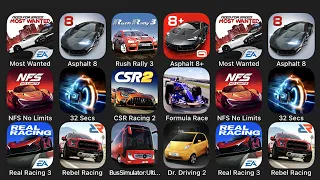 Most Wanted, Asphalt 8, Rush Rally 3, Asphalt 8+, NFS No Limits, 32 Secs, CSR Racing 2, Formula Race