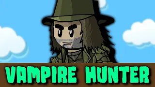 I finally played as Vampire Hunter in Town of Salem..