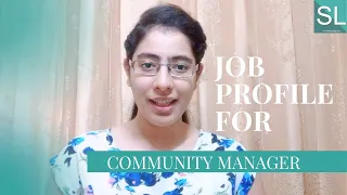 Job description for Community Manager Profile