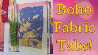 Boho Fabric Tabs!