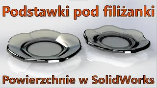 [211] Modelowanie powierzchniowe - podstawy i przykłady | tutorial SolidWorks 3D po polsku |