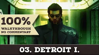 Deus Ex: Human Revolution Walkthrough (All Achievements, Give Me Deus Ex) part 3 DETROIT 1ST VISIT