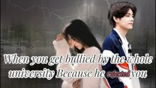 Taehyung FF. When you get bullied by the whole university Because he REJECTED you. [Oneshot]