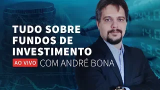 Pergunte ao Bona - Saiba mais sobre os Fundos de Investimento