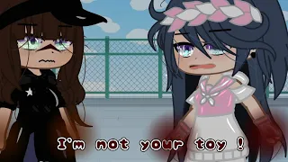 I'm not your toy ||gacha clube || MLB meme