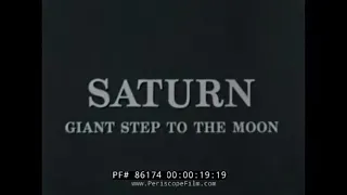 "SATURN  GIANT STEP TO THE MOON"  1960s NASA APOLLO PROGRAM  SATURN I, IB  PROJECT HIGHWATER  86174