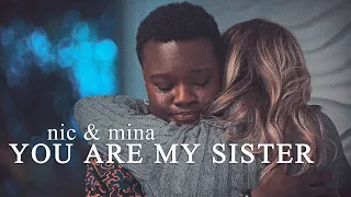 Nic & Mina | you are my sister