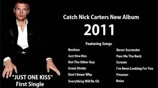 Nick Carter - "Just One Kiss" [CLIP]