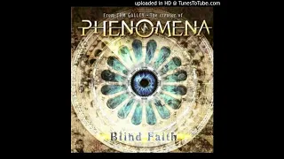 Phenomena- Blind Faith (link below)