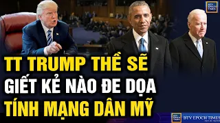 TIN MỚI 29/10: TT TRUMP THỀ SẼ GIẾT KẺ NÀO ĐE DỌA TÍNH MẠNG CỦA DÂN MỸ