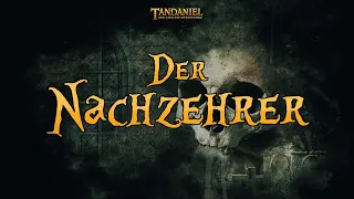 Der Nachzehrer 🧟 Märchen für Erwachsene zum Gruseln, Träumen und Einschlafen von Tandaniel - Hörbuch