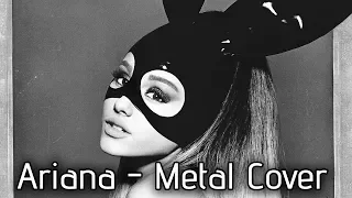 Side to Side - Metal/ Hard Rock Cover - Ariana Grande