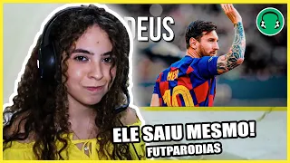 REACT - FUTPARÓDIAS - ♫ FIM DE UMA ERA: MESSI DÁ ADEUS AO BARCELONA