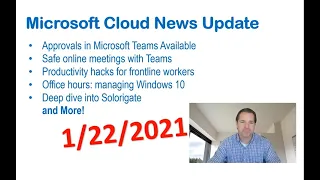 Microsoft News Update - 1/22/21 - Microsoft Azure News Microsoft Office 365 News Microsoft 365 News