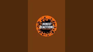 Honest Reactions is live!