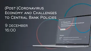 Online conference «(Post-)Coronavirus Economy and Challenges to Central Bank Policies»