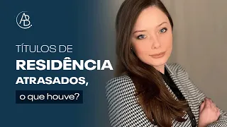 Título de residência atrasado, o que fazer?