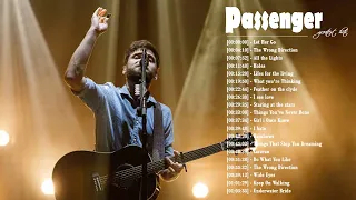 Passenger Greatest Hits Full Album - Top 30 Biggest Best Songs Of Passenge 2022