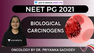 Biological Carcinogens | Oncology | NEET PG | Let's Crack NEET PG | Dr.Priyanka