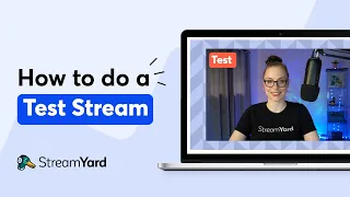 How to Test Your Live Stream Without Going Live