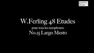 〈 Etude No.15 〉from W.Ferling 48 ETUDES - Play Along
