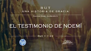 01 - El Testimonio de Noemí - (Rut 1:1-22)