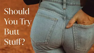 Should You Try Butt Stuff?