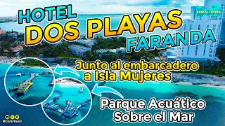 Hotel Dos Playas Faranda Cancun 2024  🔥  TODO INCLUIDO SUPER ECONOMICO 🔥 ¡Increible Playa! 🤩🌴