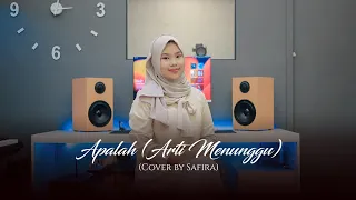 Apalah (Arti Menunggu) - Raisa (Safira Cover)