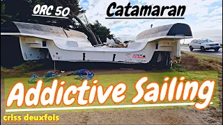 Catamaran ORC 50 ; Deux Mois de Dérive ; Addictive Sailing ; Atlantique ; Guidel ; Bretagne ; France