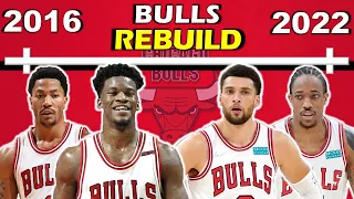 Timeline of the CHICAGO BULLS' REBUILD | From Rose and Butler to LaVine and DeRozan