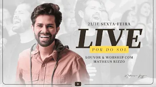 [LIVE] MATHEUS RIZZO ao vivo  - Pôr do Sol Louvor & Worship