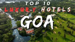 TOP 10 Luxury Resorts & Hotels In Goa | LUXURY India