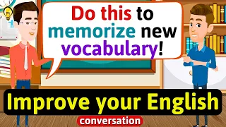 Improve English Speaking Skills Everyday (Tips to speak in English) English Conversation Practice