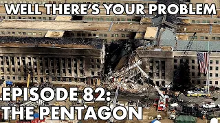 Well There's Your Problem | Episode 82: The Pentagon