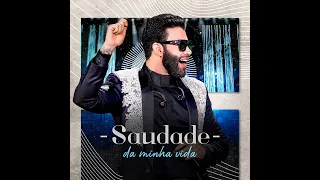 GUSTTAVO LIMA  - SAUDADE DA MINHA VIDA