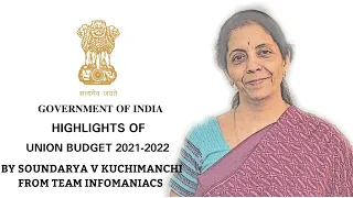 HIGHLIGHTS OF UNION BUDGET 2021- 2022