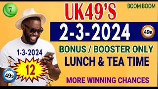 BOOSTER UK 49s Lunch time Tea time bonus ball prediction UK49 today booster prediction UK49 Live