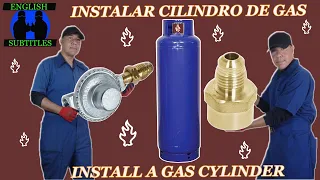 How to INSTALL a GAS CYLINDER FULL EXPLANATION