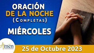 Oración De La Noche Hoy Miércoles 25 Octubre 2023 l Padre Carlos Yepes l Completas l Católica