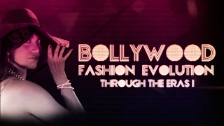 Bollywood Fashion Evolution Through the Eras