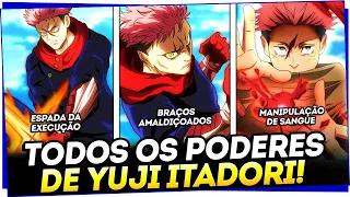 TODOS OS PODERES DE ITADORI YUJI AO FINAL DE JUJUTSU KAISEN EXPLICADOS